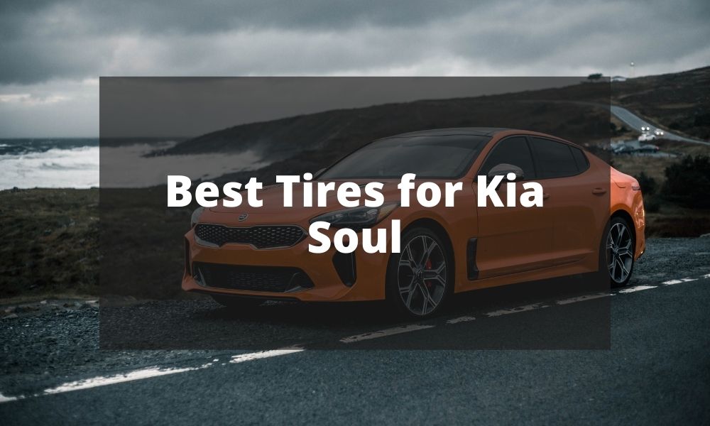 Best Tires for Kia Soul