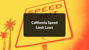 California Speed Limit Laws featiured image