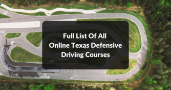 Full List Of All Online Texas Defensive Driving Courses featured image