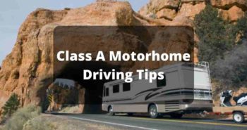 Class A Motorhome Driving Tips