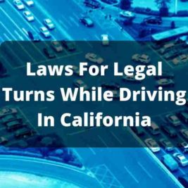Laws For Legal Turns While Driving In California