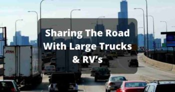Sharing The Road With Large Vehicles