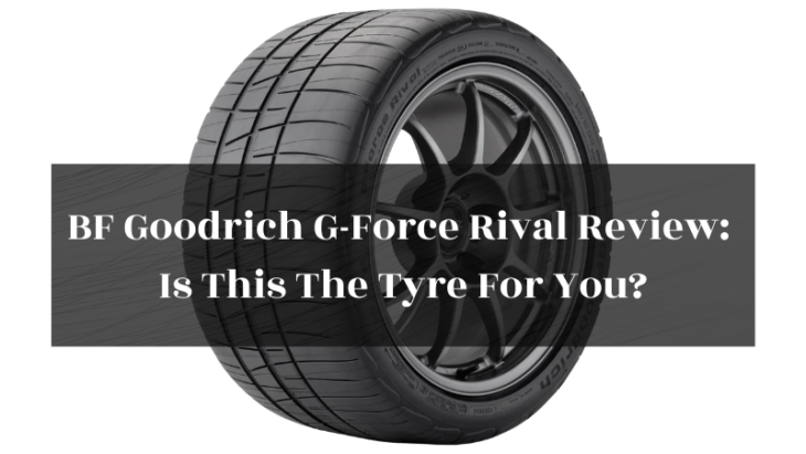BF Goodrich G-Force Rival Review featured image