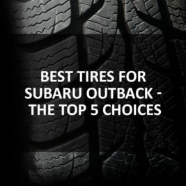 Best Tires for Subaru Outback