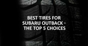 Best Tires for Subaru Outback