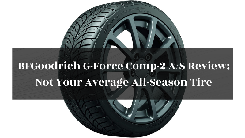 bfgoodrich g force sport comp 2 tire bfgoodrich g force sport comp 2 tire