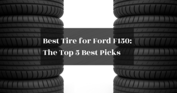 Best Tire for Ford F150 The Top 5 Best Picks featured image