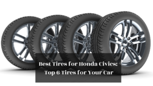 Best Tires for Honda Civics featured image