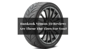 Hankook Ventus TD Review featured image