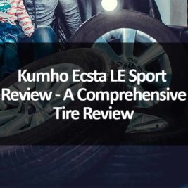 Kumho Ecsta LE Sport Review - A Comprehensive Tire Review