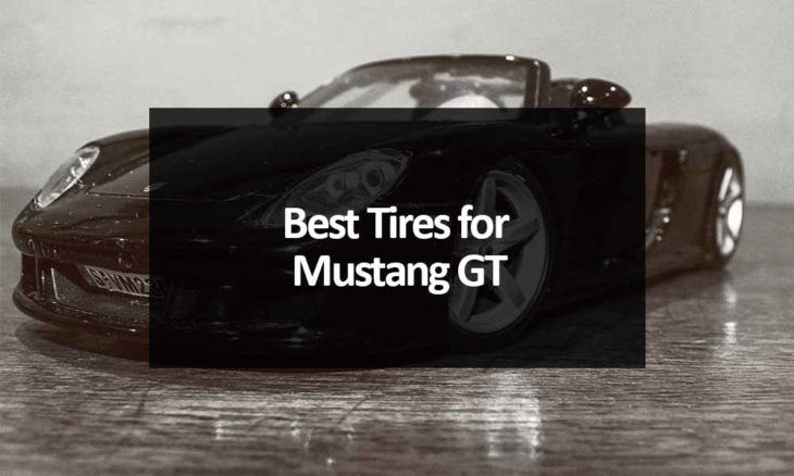Best Tires for Mustang GT