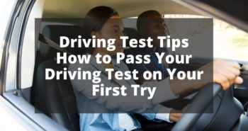 Driving Test Tips — How to Pass Your Driving Test on Your First Try