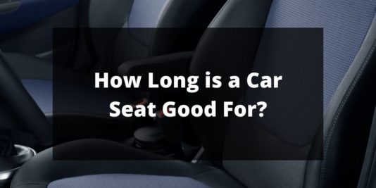 How Long is a Car Seat Good For
