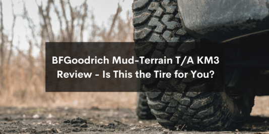 BFGoodrich Mud-Terrain T/A KM3 Review featured image