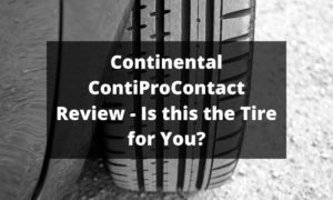 Continental ContiProContact Review - Is this the Tire for You