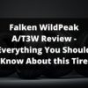 Falken WildPeak AT3W Review - Everything You Should Know About this Tire