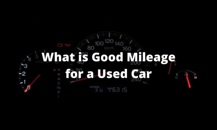 What is Good Mileage for a Used Car