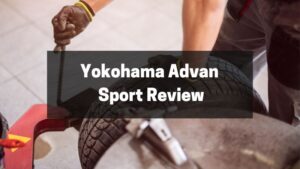 Yokohama Advan Sport Review